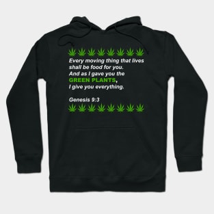 Genesis 9:3 (Green Plants) Marijuana Hoodie